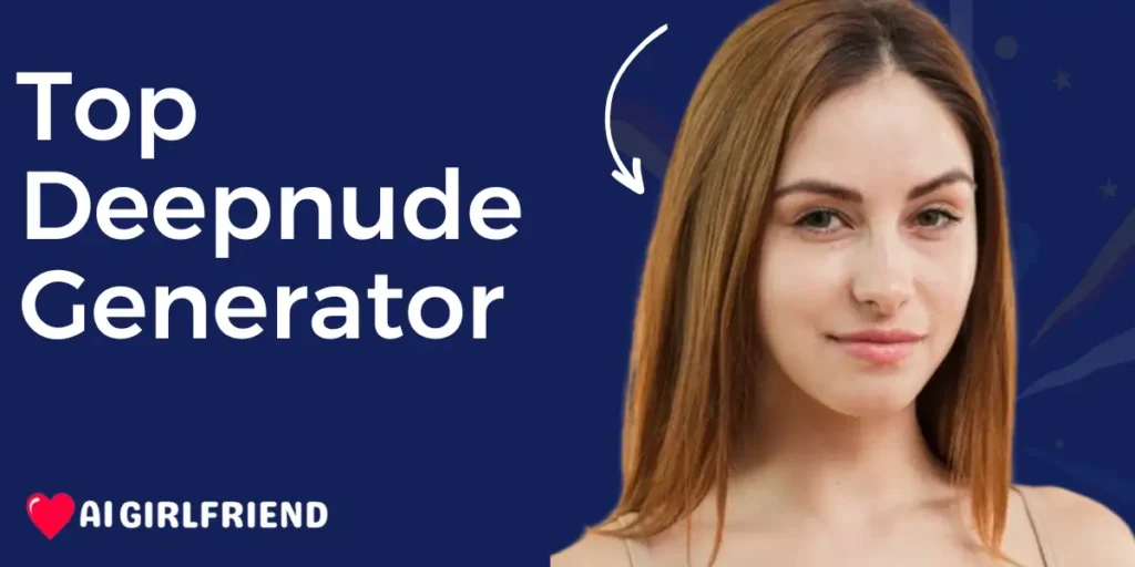 Top Deepnude Generators