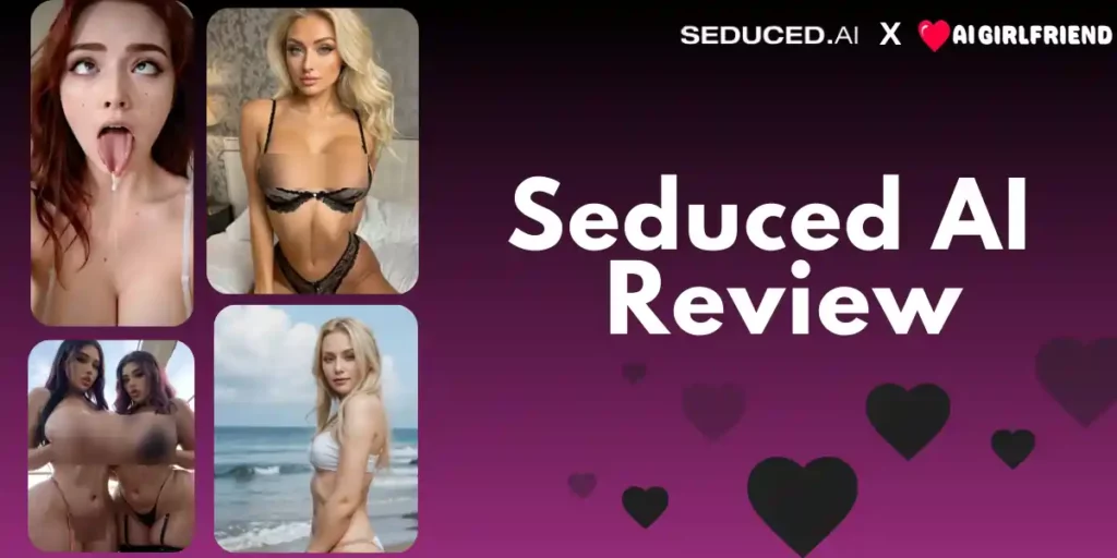 Seduced AI Review