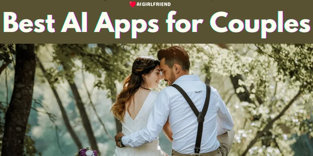 Best AI Apps for Couples