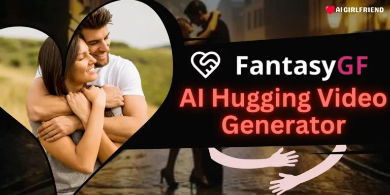 AI Hugging Video Generator - FantasyGF