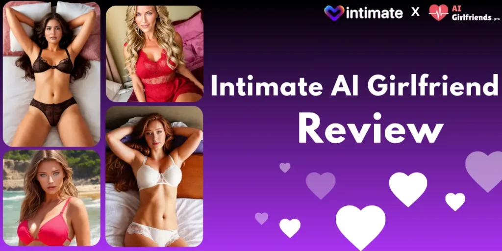 Intimate AI Girlfriend Review